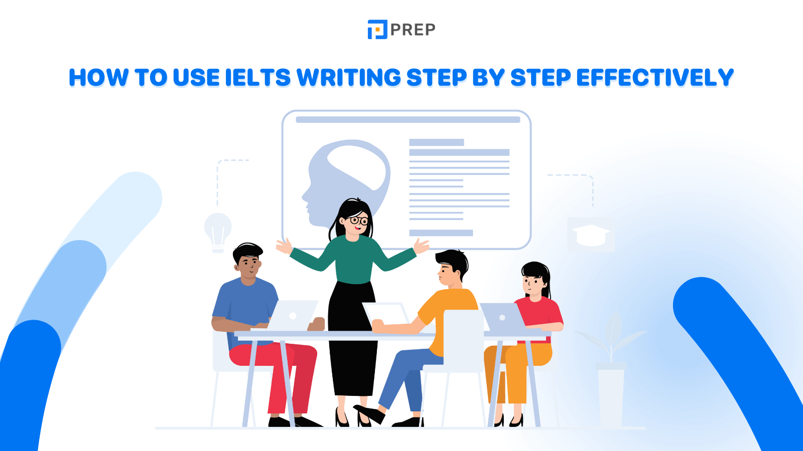 How to use IELTS Writing Step by Step effectively